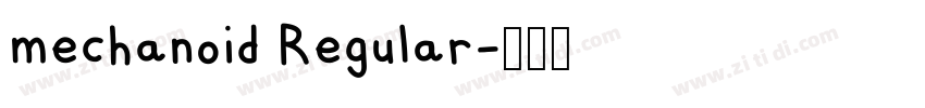 mechanoid Regular字体转换
